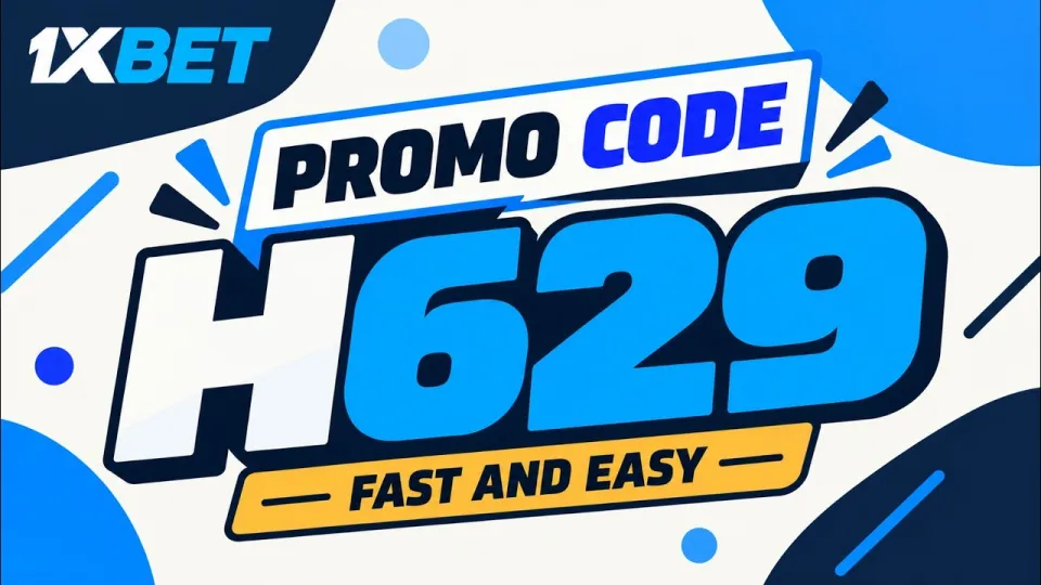 1xBet Promo Code H629 for New Players